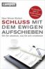 schluss mit dem ewigen neu